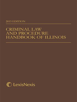 cover image of Criminal Law and Procedure Handbook of Illinois